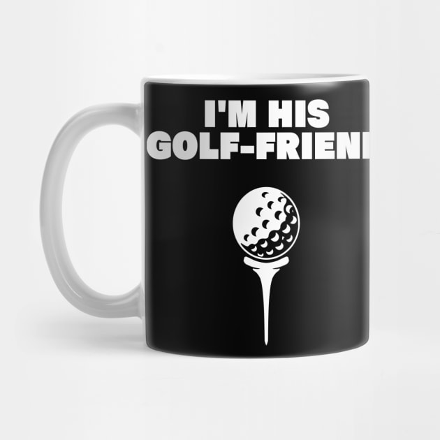 im his golf friend funny golf player golfing design for golf players and golfers by A Comic Wizard